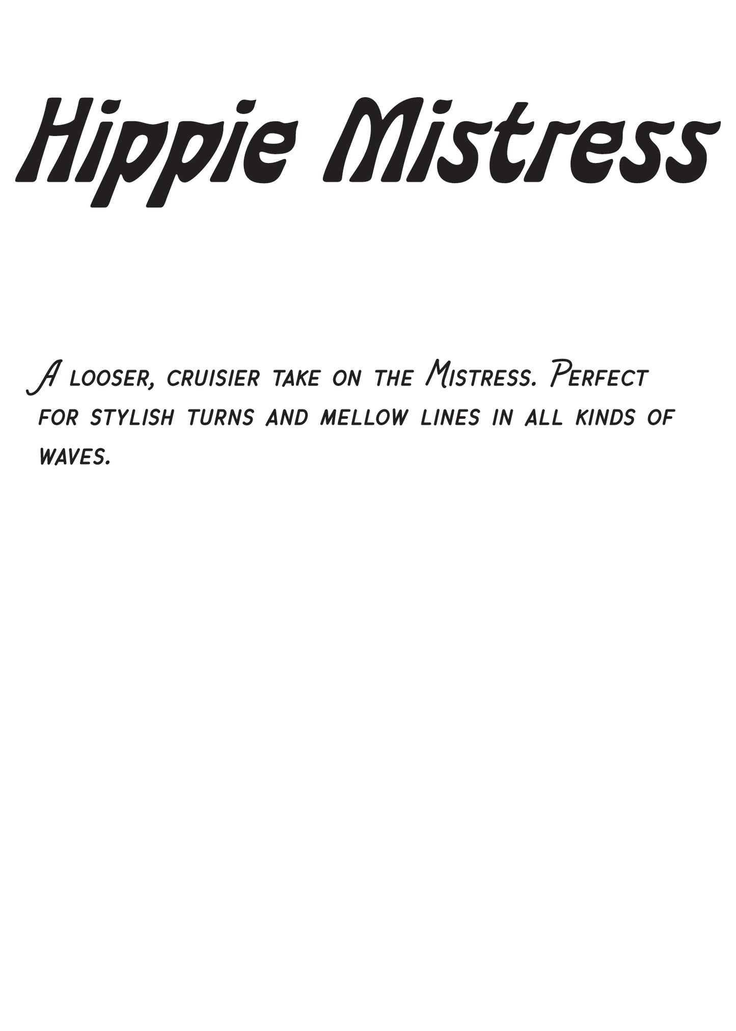 Hippie Mistress Fish